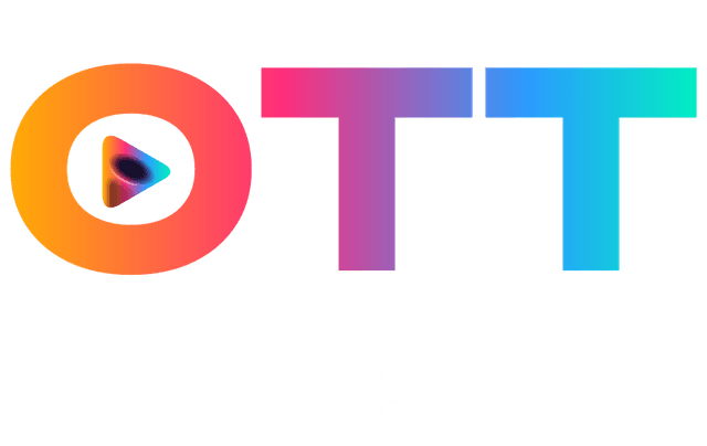OTT Media Player